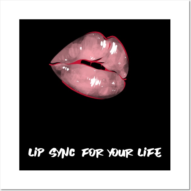 Lip Sync For Your Life Wall Art by Rachel Garcia Designs